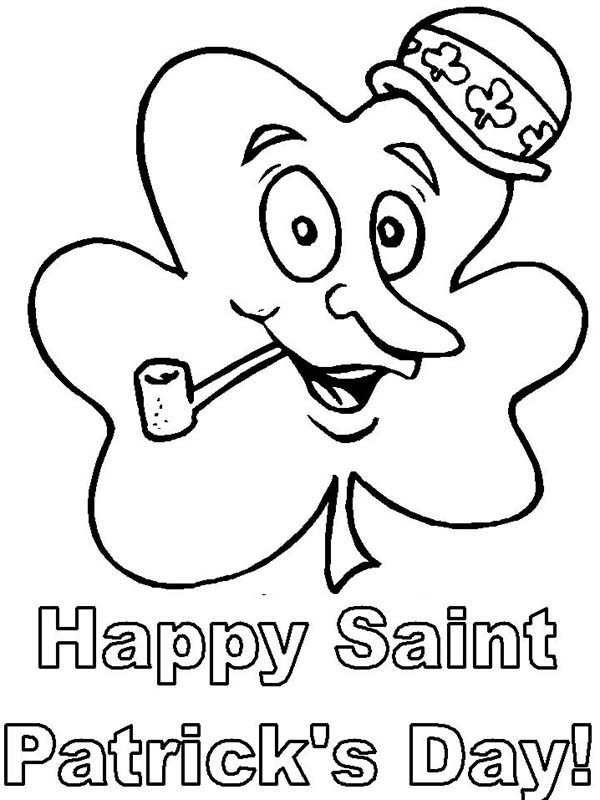 Four-Leaf Clover, : Happy St Patricks Day Say Four-Leaf Clover Coloring Page