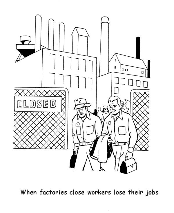 Labor Day, : When Factiry Close Workers Lose Their Jobs in Labor Day Coloring Page